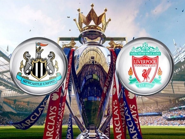 Nhận định Newcastle vs Liverpool, 1h45 ngày 5/05