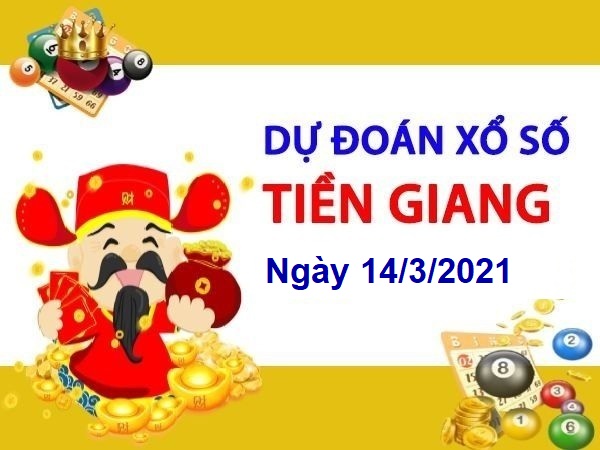 Dự đoán XSTG ngày 14/3/2021