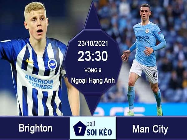 Nhận định Brighton vs Man City 23/10