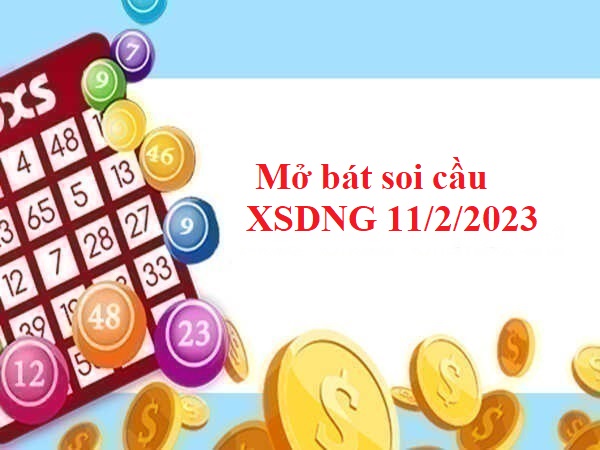 Mở bát thống kê KQXSDNG 11/2/2023