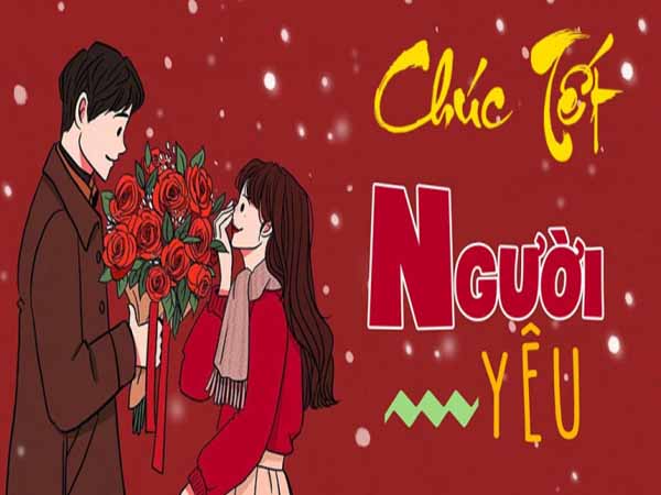 Chúc mừng năm mới người yêu - Những lời chúc tình cảm và ý nghĩa nhất