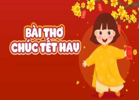 Tổng hợp những bài thơ chúc Tết hay và ý nghĩa