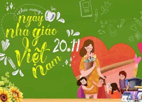 Chúc mừng ngày nhà giáo Việt Nam - Thông điệp tri ân và tôn vinh