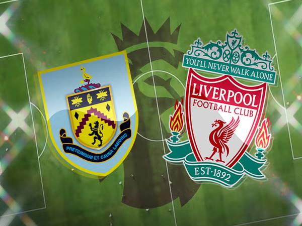 Dự đoán Burnley vs Liverpool, 00h30 ngày 27/12