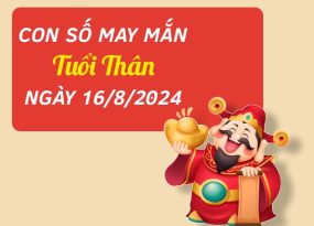 Con số may mắn tuổi Thân hôm nay ngày 16/8/2024 để tiền rơi đầy túi