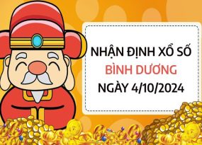 Nhận định con số may mắn xổ số Bình Dương ngày 4/10/2024 thứ 6